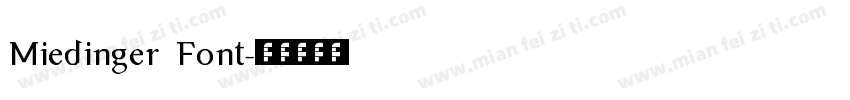 Miedinger Font字体转换